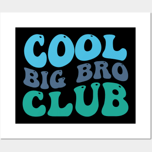 Cool Big Bro Club, Big Bro, Promoted to Brother Posters and Art